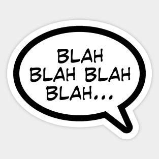 Blah Blah Blah Cartoon Balloon Sticker